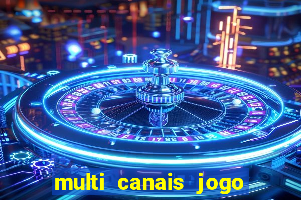 multi canais jogo do flamengo